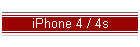 iPhone 4 / 4s
